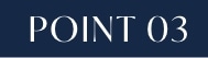 POINT 03