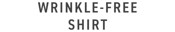 WRINKLE-FREE SHIRT