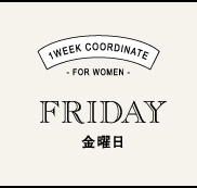 FRIDAY 金曜日
